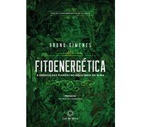 Livro, Fitoenergética - Ed. Comemorativa de 15 Anos - de Bruno Gimenes