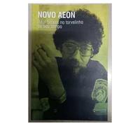 livro novo aeon raul seixas no tor vitor cei santos Ed. 2010