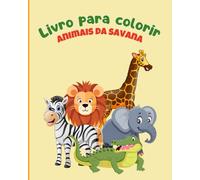 Livro para colorir: Animais da Savana