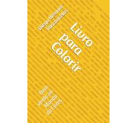 Livro para Colorir: Bem vindo ao Mundo da Cores