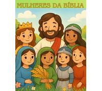 Livro para Colorir Cristão Mulheres da Biblia