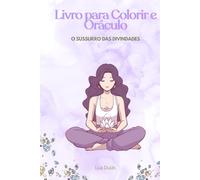 Livro para Colorir e Oráculo: O Sussurro das Divindades