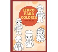 LIVRO PARA COLORIR: PROFISSÕES