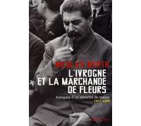 L'ivrogne et la marchande de fleurs: Autopsie d'un meurtre de masse, 1937-1938