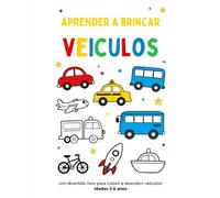 Livros de colorir: Aprender a Brincar - Veiculos
