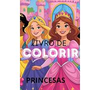 livros de colorir das princesas com 24 desenhos
