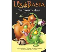 Lix and Basta - The Forgotten Magic (Volume 3)