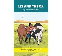 Liz And The Ox: Decodable Series for Learning to Read. For Early Readers and Students with Dyslexia. (Words with Three Letters)