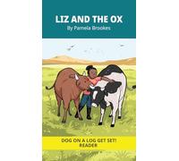 Liz And The Ox: Decodable Series for Learning to Read. For Early Readers and Students with Dyslexia. (Words with Three Letters)