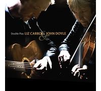 Liz Carroll & John Doyle - Double Play Liz Carroll & John Doyle 74502-2