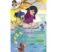 Liz et Grimm - tome 02 : Stridouille, le super vilain petit canard (02)