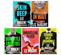 Liz Nugent Lot de 5 livres (Strange Sally Diamond, Unravelling Oliver, Lying in Wait, Skin Deep & Our Little Cruelties)