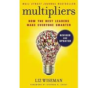Liz Wiseman Multipliers, Revised and Updated (Poche)