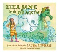 Liza Jane the Dragon by Laura Lippman Inconnu (Auteur)
