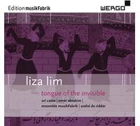 Liza Lim : Tongue of the Invisible. Caine, Ebrahim, Musikfabrik, de Ridder.