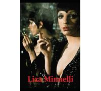 Liza Minnelli: Life Is A Cabaret