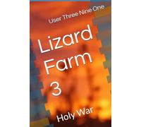 Lizard Farm 3: Holy War