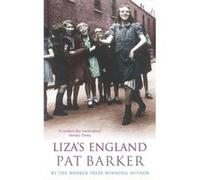 Liza's England Barker, Pat (Auteur)