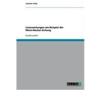 Lizenzzeitungen am Beispiel der Rhein-Neckar-Zeitung Golly, Joachim (Auteur)