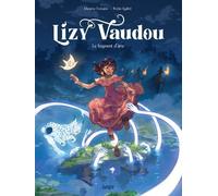 Lizy Vaudou - Le fragment d'âme - Maxime Fontaine - Jungle - cartonné - Bande dessinée jeunesse
