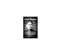 Lizzie Borden And The Massachusetts Axe Murders