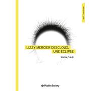 Lizzy Mercier Descloux, une éclipse