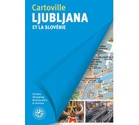 Ljubljana et la Slovénie