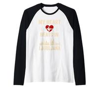 Ljubljana Lover Saying Slovène Capital Wear Manche Raglan