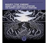 Ljubljana Symphony Orchestra - The Treasury of Great Classics - Viennese Masters - Vol. 5. Mahler's "Titan" Symphony, Weber's Der Freischütz Overture, Von Suppé's Light Cavalry Overture