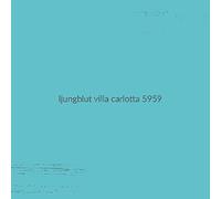 Ljungblut - Villa Carlotta 5959 (Deluxe Edt.)