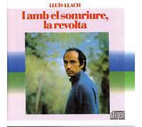 Llach, Lluis - I Amb El Somriure La Revolta