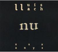 Llach, Lluis - Nu-XXX Anys [Import]