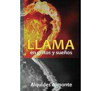 Llama En Gritos Y Sueños