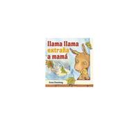 Llama Llama Extraña A Mamá (Llama Llama Misses Mama Spanish Edition)