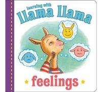 Llama Llama Feelings by Anna Dewdney Anna Dewdney (Auteur)