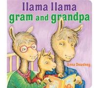 Llama Llama Gram and Grandpa by Anna Dewdney Anna Dewdney (Auteur)