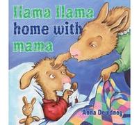Llama Llama Home with Mama Anna Dewdney Anna Dewdney (Auteur)