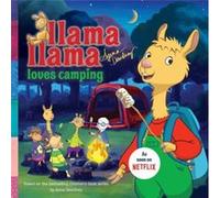 Llama Llama Loves Camping Anna Dewdney (Auteur)