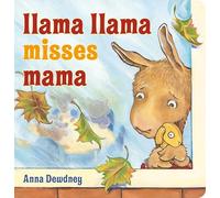 Anna Dewdney – Llama Llama Misses Mama – Livre cartonné