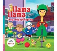Llama Llama Very Busy Springtime by Anna Dewdney Anna Dewdney (Auteur)