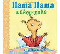 Llama Llama Wakey-Wake Dewdney, Anna (Auteur)