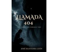 LLAMADA 404: UNA LLAMADA PARA CAMBIARLO TODO