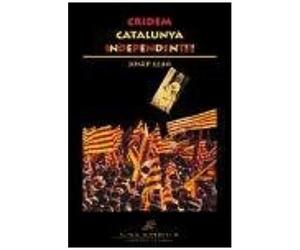 Llaó, J: Cridem Catalunya Independent