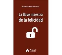 Llave Maestra De La Felicidad - [Livre en VO] Kets De Vries (Auteur)