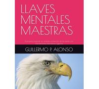 LLAVES MENTALES LAESTRAS: Guía para mejorar los sentidos profundos de la mente