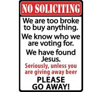 LLBOGRGGN No Soliciting Were Too Broke Go Away Funny Vintage Tin Sign Metal Wall Decor For Front Door Porch Garage Office Entry 8 X 12 inch