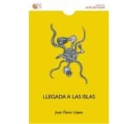 Llegada A Las Islas - José Óscar López José Óscar López (Auteur)