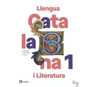 Llengua catalana i Literatura 1 Batxillerat RADIX