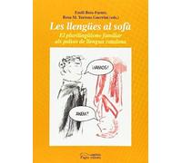 Llengües Al Sofà : El Plurilingüisme Familiar Als Països De