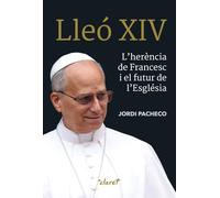 Lleó XIV. L'herència de Francesc i el futur de l'Església